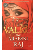 Arabski raj Część 1