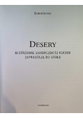 Desery Mistrzowie europejskiej kuchni zapraszają do stołu
