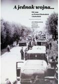 A jednak wojna