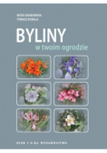Byliny w twoim ogrodzie