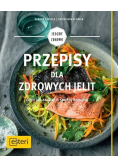 Przepisy dla zdrowych jelit