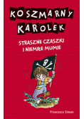 Koszmarny Karolek Straszne czaszki i niemiłe mumie