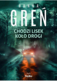 Chodzi lisek koło drogi. Śmiertelne wyliczanki. Tom 2