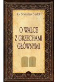 O walce z grzechami głównymi