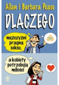 Dlaczego mężczyźni pragną seksu a kobiety potrzebują miłości