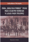 Próba moralnego podboju Polski
