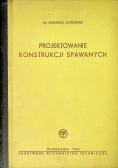 Projektowanie konstrukcji spawanych