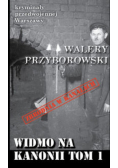 Widmo na Kanonii Tom 1