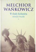 W ślady Kolumba Atlantyk Pacyfik Tom 1