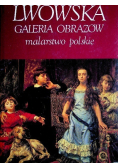 Lwowska Galeria Obrazów malarstwo polskie