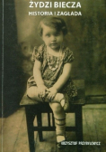 Żydzi Biecza historia i zagłada