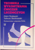 Technika wykonywania ćwiczeń leczniczych