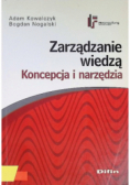 Zarządzanie wiedzą Koncepcja i narzędzia