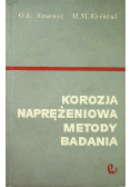 Korozja naprężeniowa metody badania