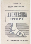 Akupresura stopy ku zdrowej przyszłości