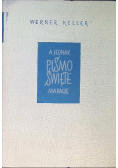A jednak Pismo Święte ma rację