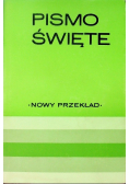 Biblia to jest Pismo Święte Starego i Nowego Testamentu