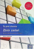 To jest chemia Zbiór zadań Zakres rozszerzony
