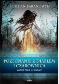 Pożegnanie z diabłem i czarownicą