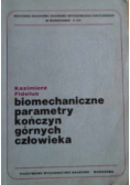 Biomechaniczne parametry kończyn górnych człowieka