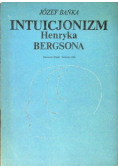Intuicjonizm Henryka Bergsona