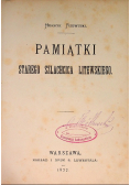 Pamiątki starego szlachcica litewskiego 1877 r.
