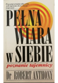 Pełna wiary w siebie poznanie tajemnicy