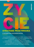 Życie. Strategie przetrwania