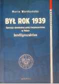 Był rok 1939