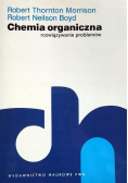 Chemia organiczna Rozwiązywanie problemów