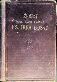 Żywot Ks Jana Bosko 1913 r.
