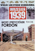 Wielki Leksykon Uzbrojenia Tom 248 Most i przyczółek Fordon