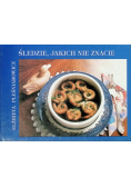 Śledzie jakich nie znacie