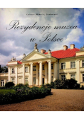Rezydencje - muzea w Polsce