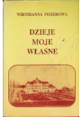 Dzieje moje własne
