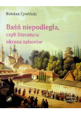 Baśń niepodległa czyli literatura okresu zaborów