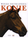 Wielka encyklopedia Konie