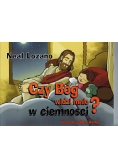 Czy Bóg widzi mnie w ciemności