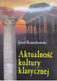 Aktualność kultury klasycznej