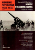 Niemieckie siły zbrojne 1939 do 1945 Tom 2 Dywizje strzeleckie i lekkie