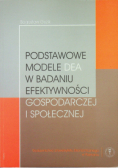 Podstawowe modele dea w badaniu efektywności