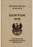 Legiony Polskie 1914 - 1918