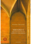 Mieszko I jako budowniczy państwa polskiego