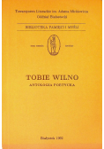 Tobie Wilno. Antologia poetycka