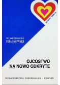 Ojcostwo na nowo odkryte