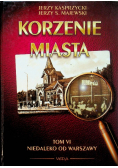 Korzenie miasta Tom VI