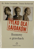 Tylko dla łajdaków rozmowy o grzechach