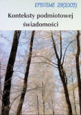 Konteksty podmiotowej świadomości