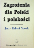 Zagrożenia dla Polski i polskości Tom II