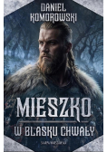 Mieszko w blasku chwały